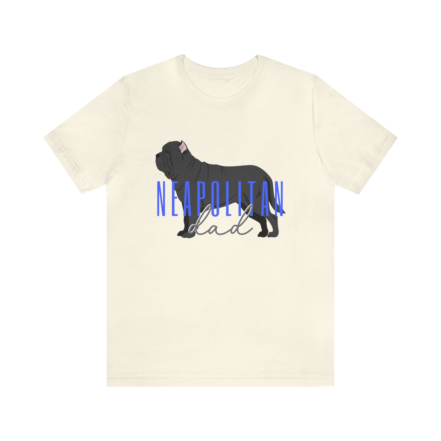 Neapolitan Mastiff,Mastino Napoletano,Neo Mastiff,Neo Dad,Neo Dad Shirt,Neapolitan Dad,Napoletano Dad,Neapolitan Shirt,Napoletano Shirt,Neapolitan Gift,Napoletano Gift,Neapolitan Father,Napoletano Father