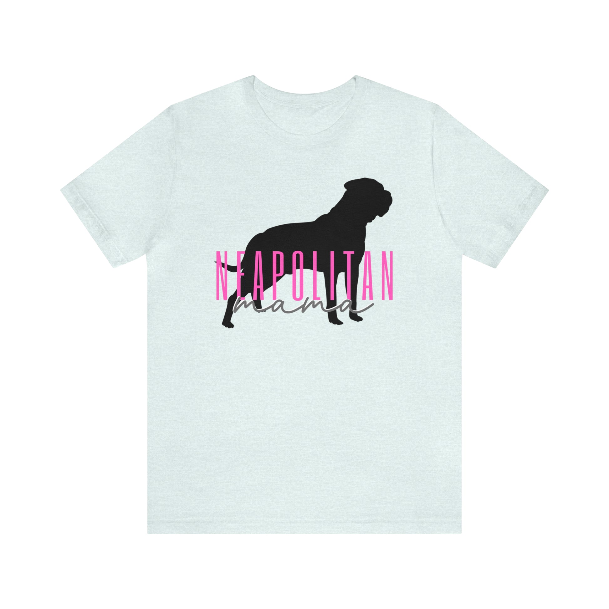 Neapolitan Mastiff,Mastino Napoletano,Neo Mastiff,Neo Mom,Neo Mom Shirt,Neapolitan Mom,Napoletano Mom,Neapolitan Shirt,Napoletano Shirt,Neapolitan Gift,Napoletano Gift,Neapolitan Mother,Napoletano Mother