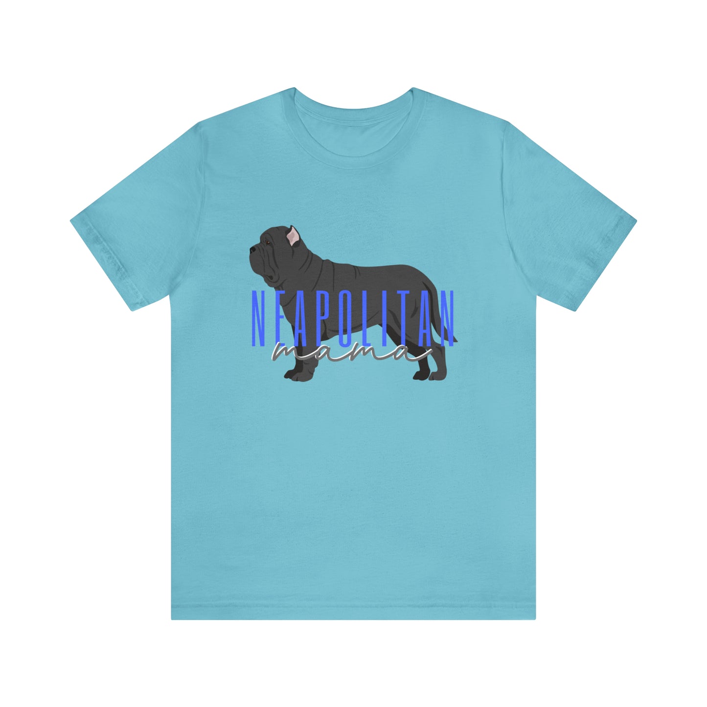 Neapolitan Mom T-Shirt - Customizable - Shop 4 A Cause