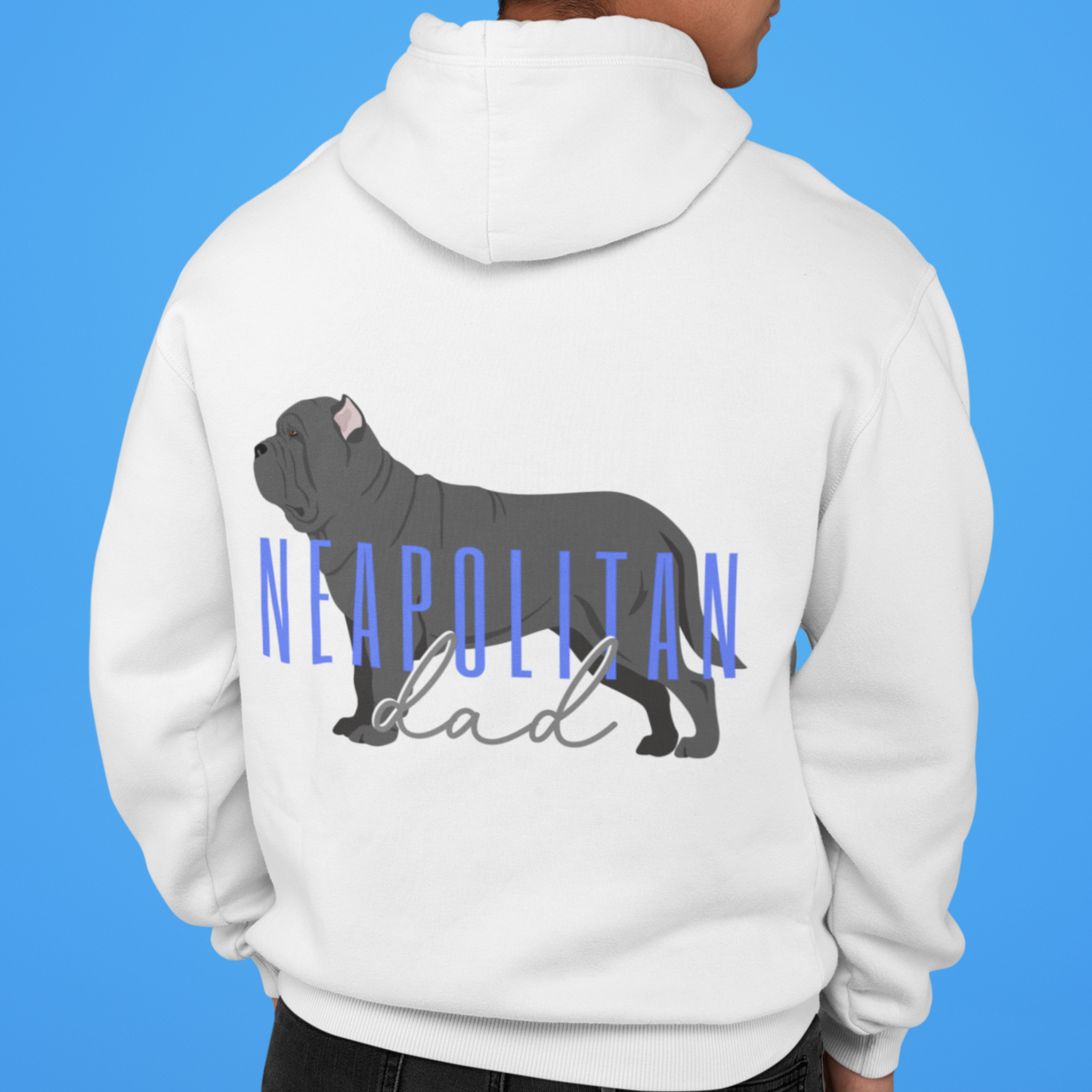 Custom Neapolitan Mastiff Daddy Hoodie | Neapolitan Dad Sweater | Custom Neapolitan Dad Sweatshirt | Custom Gift for Neapolitan Mastiff Dad,dog dad gifts,dog dad shirt,best dog dad ever,dog gift,Neapolitan Mastiff,Neapolitan,Mastiff shirt,Mastiff gifts,Mastiff tshirt,Mastiff t-shirt,Mastiff dad,Mastiff gift,Mastiff dog