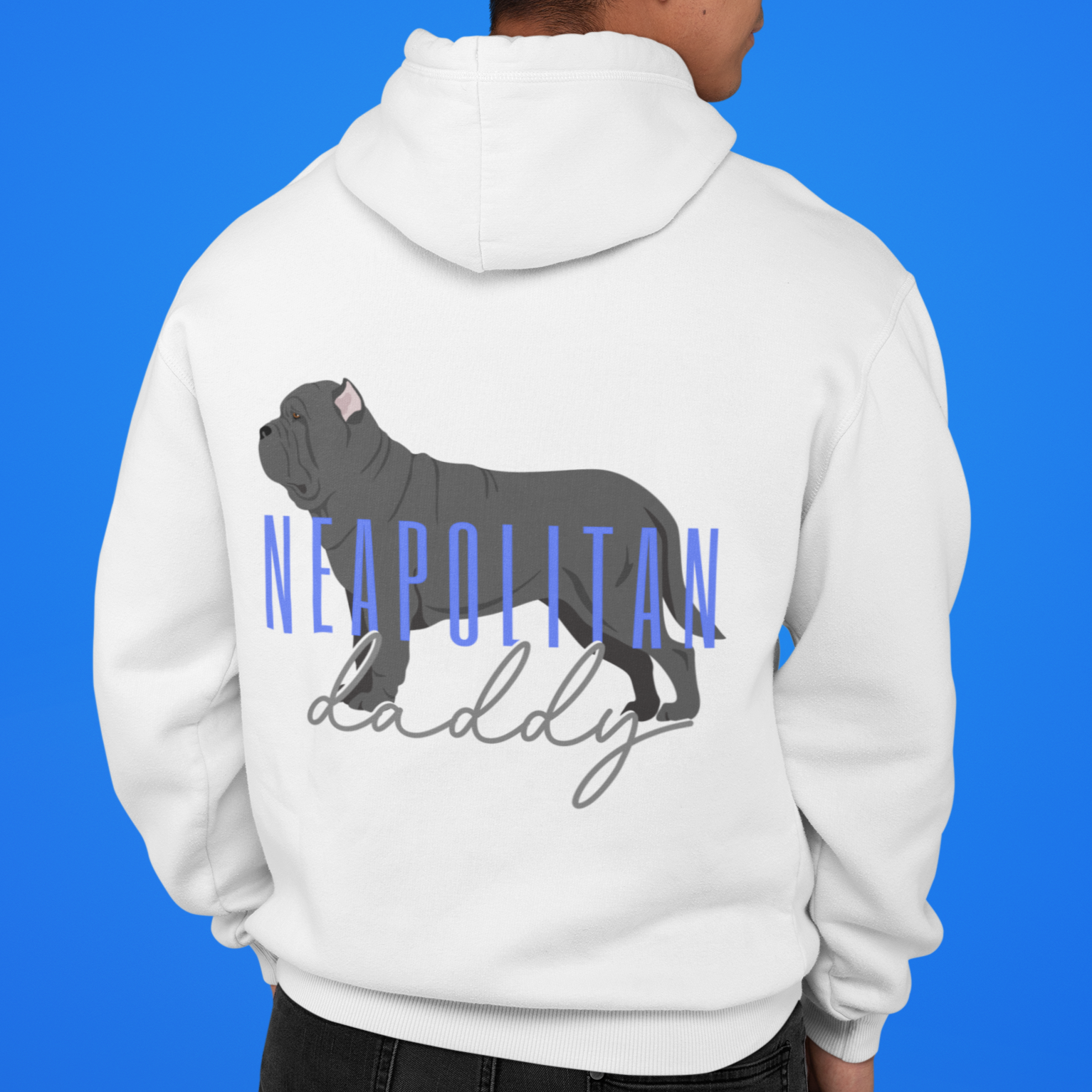 Custom Neapolitan Mastiff Daddy Hoodie | Neapolitan Dad Sweater | Custom Neapolitan Dad Sweatshirt | Custom Gift for Neapolitan Mastiff Dad,dog dad gifts,dog dad shirt,best dog dad ever,dog gift,Neapolitan Mastiff,Neapolitan,Mastiff shirt,Mastiff gifts,Mastiff tshirt,Mastiff t-shirt,Mastiff dad,Mastiff gift,Mastiff dog