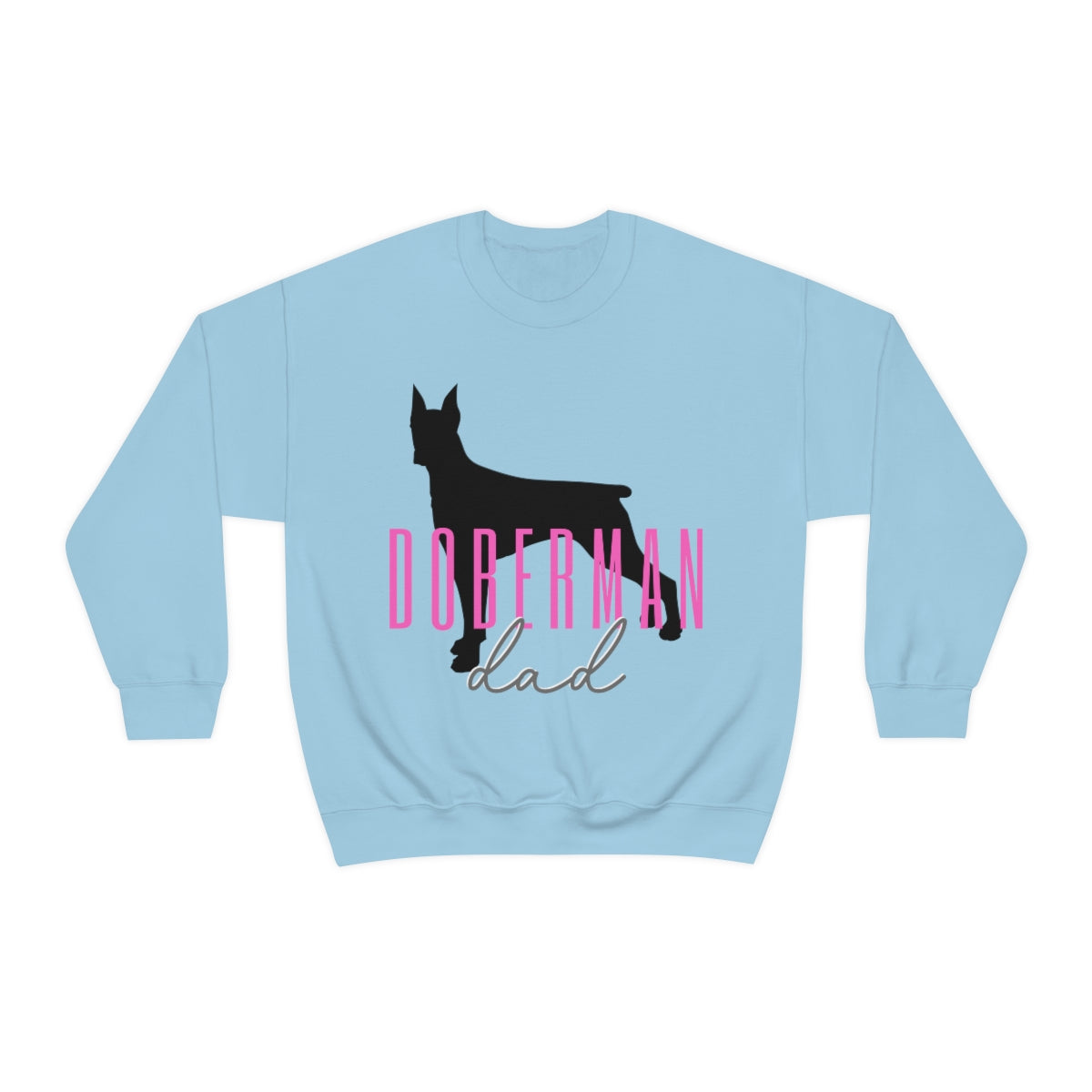 Doberman dad Crewneck Sweater - Customizable