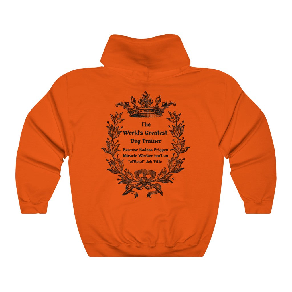 World's Greatest Dog Trainer Hoodie