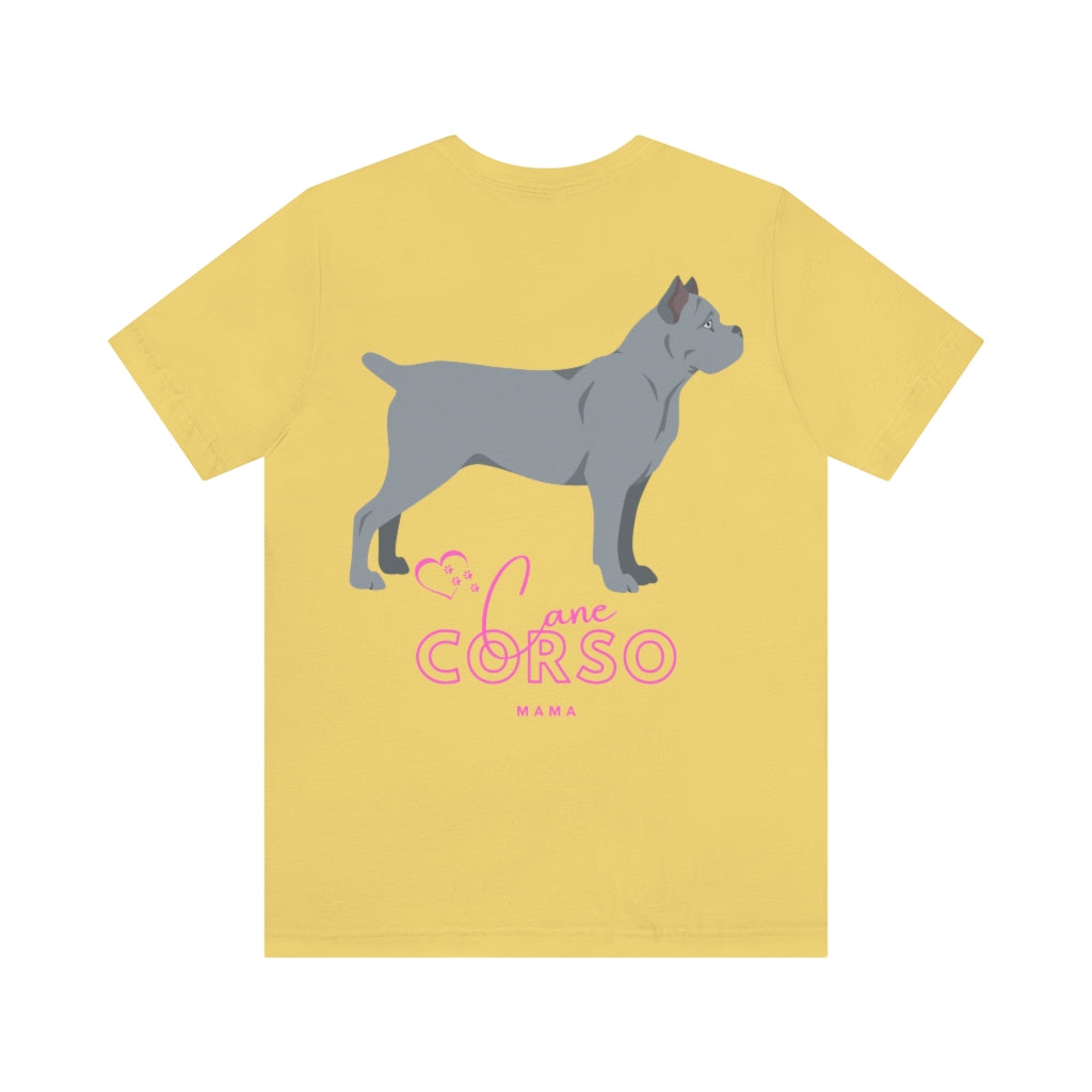 Cane Corso Mama Grey T-Shirt Graphic | Dog Mom | Italian Mastiff | Dog Mom Tee | Dog Mama T | New Mom | Dog Life | Puppy | Cool Dog Mom | Bully