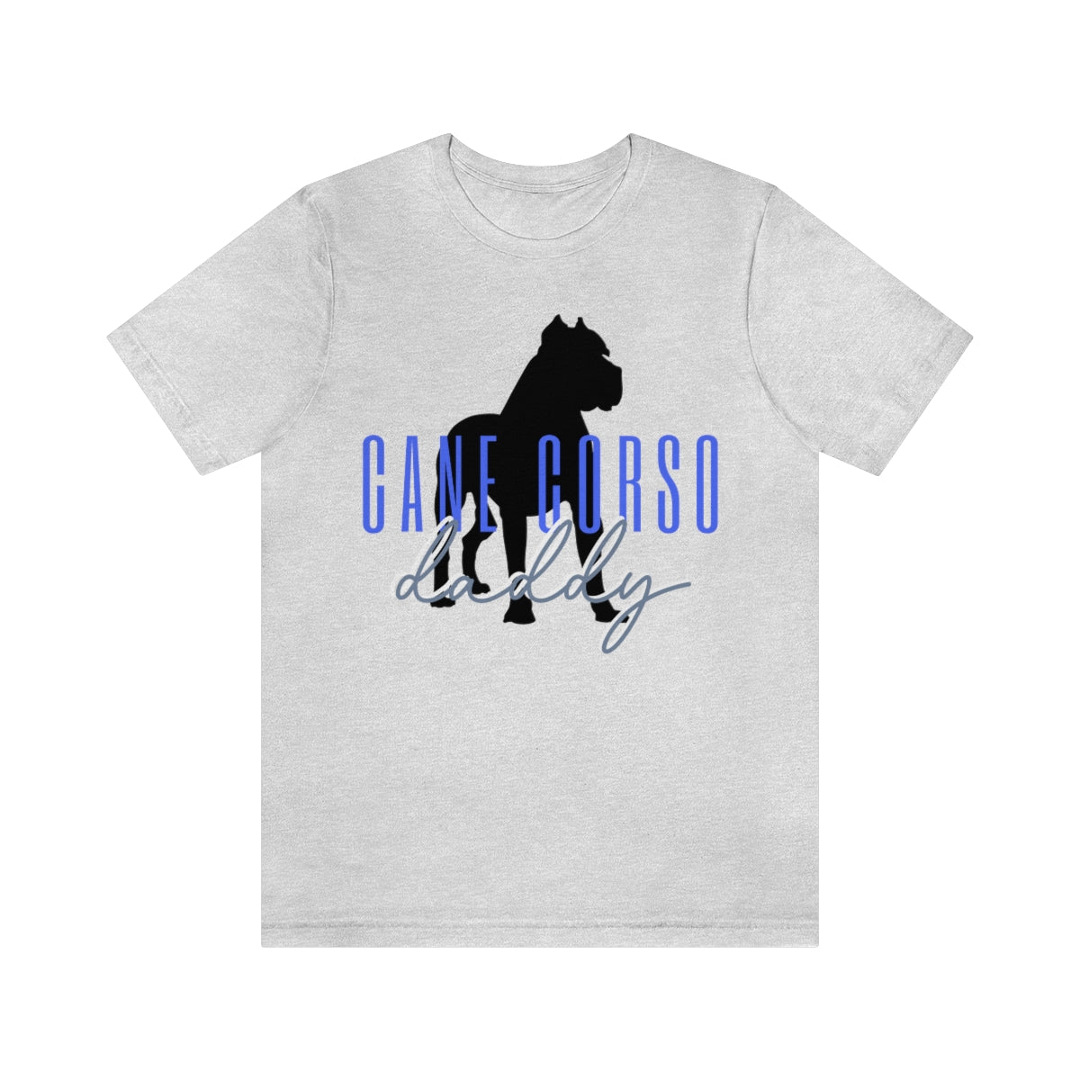 Cane Corso Daddy T-Shirt - Customizable