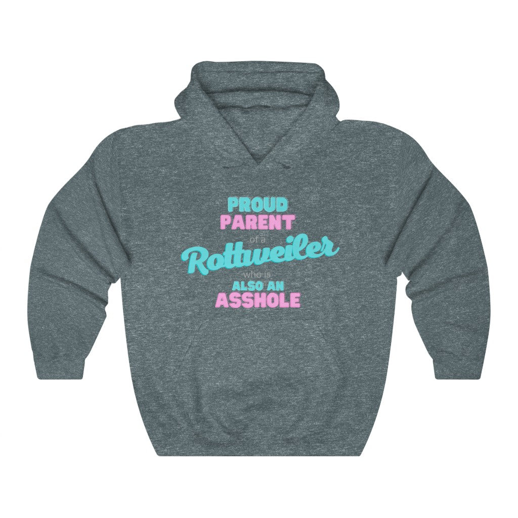 Parent of Rottweiler Asshole Hoodie | Dog Mom Sweater | Dog Dad Hoodie | New Dog Gift | New Puppy Gift | Rottweiler Lover | swearing