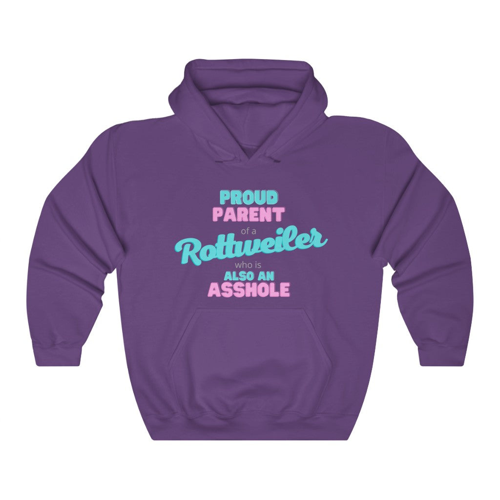 Parent of Rottweiler Asshole Hoodie | Dog Mom Sweater | Dog Dad Hoodie | New Dog Gift | New Puppy Gift | Rottweiler Lover | swearing