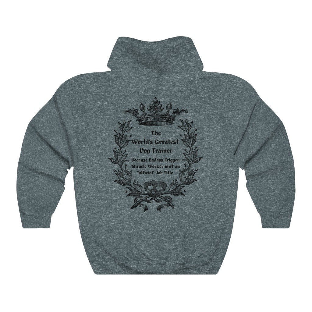 World's Greatest Dog Trainer Hoodie