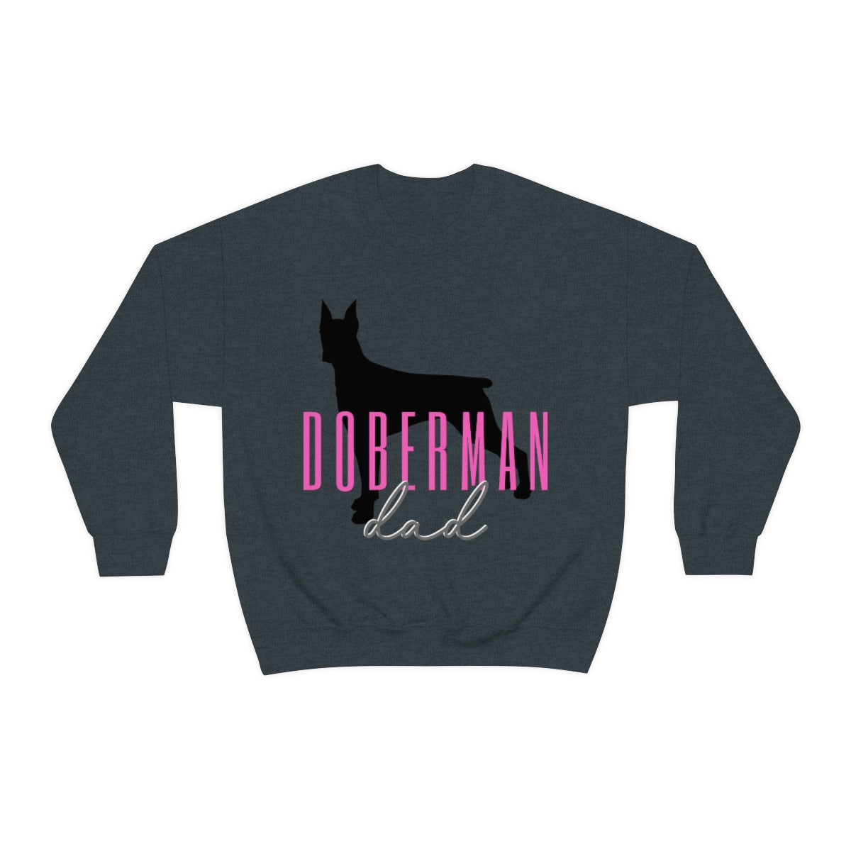 Doberman dad Crewneck Sweater - Customizable