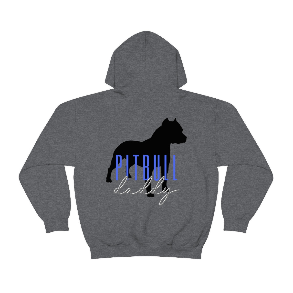 Pitbull Daddy Hoodie - Customizable