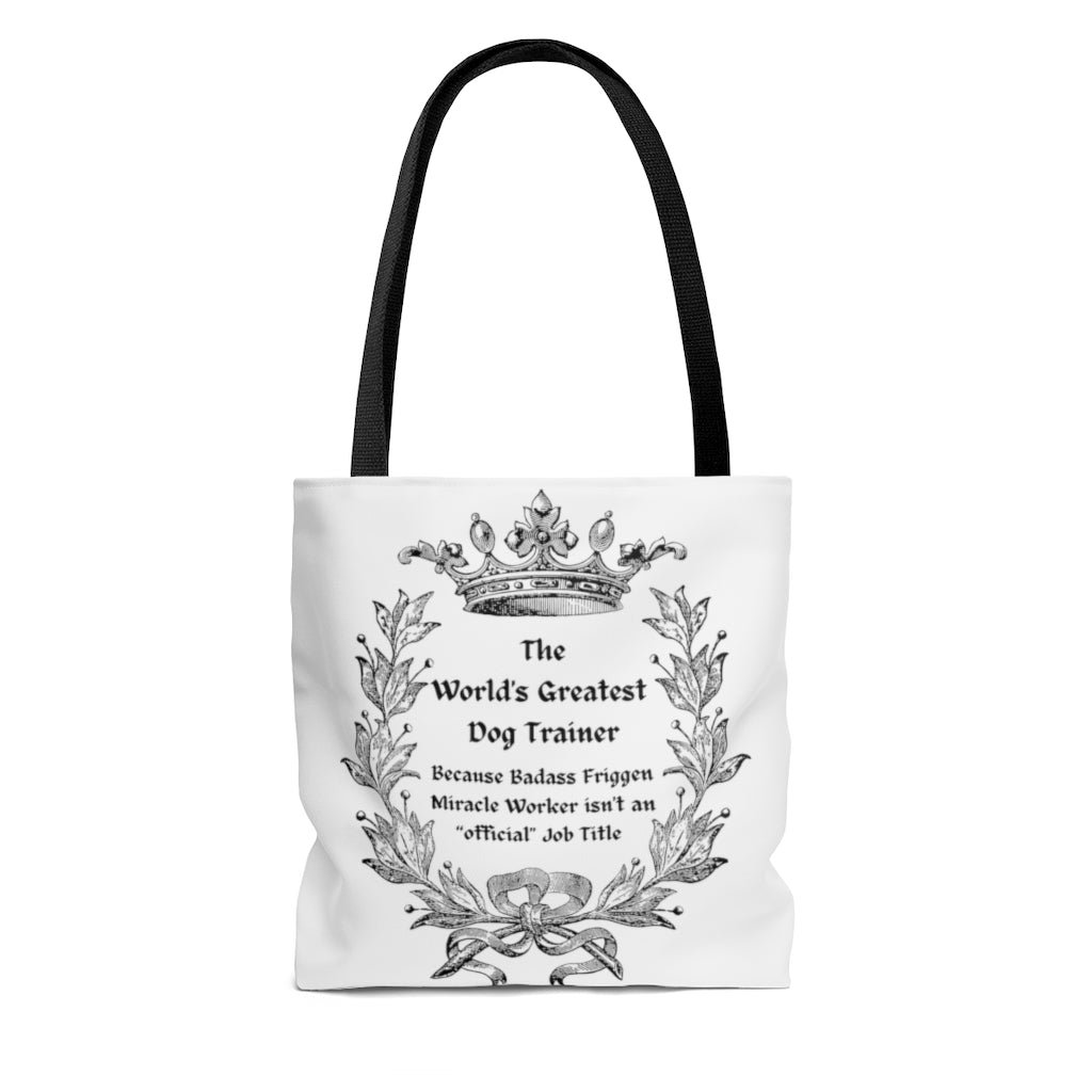 World's Greatest Dog Trainer Tote Bag