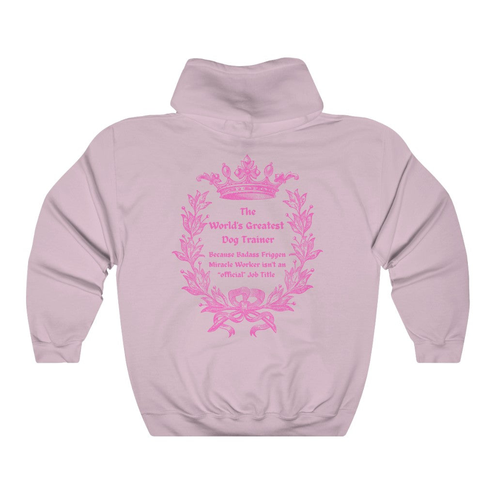 World's Greatest Dog Trainer Hoodie