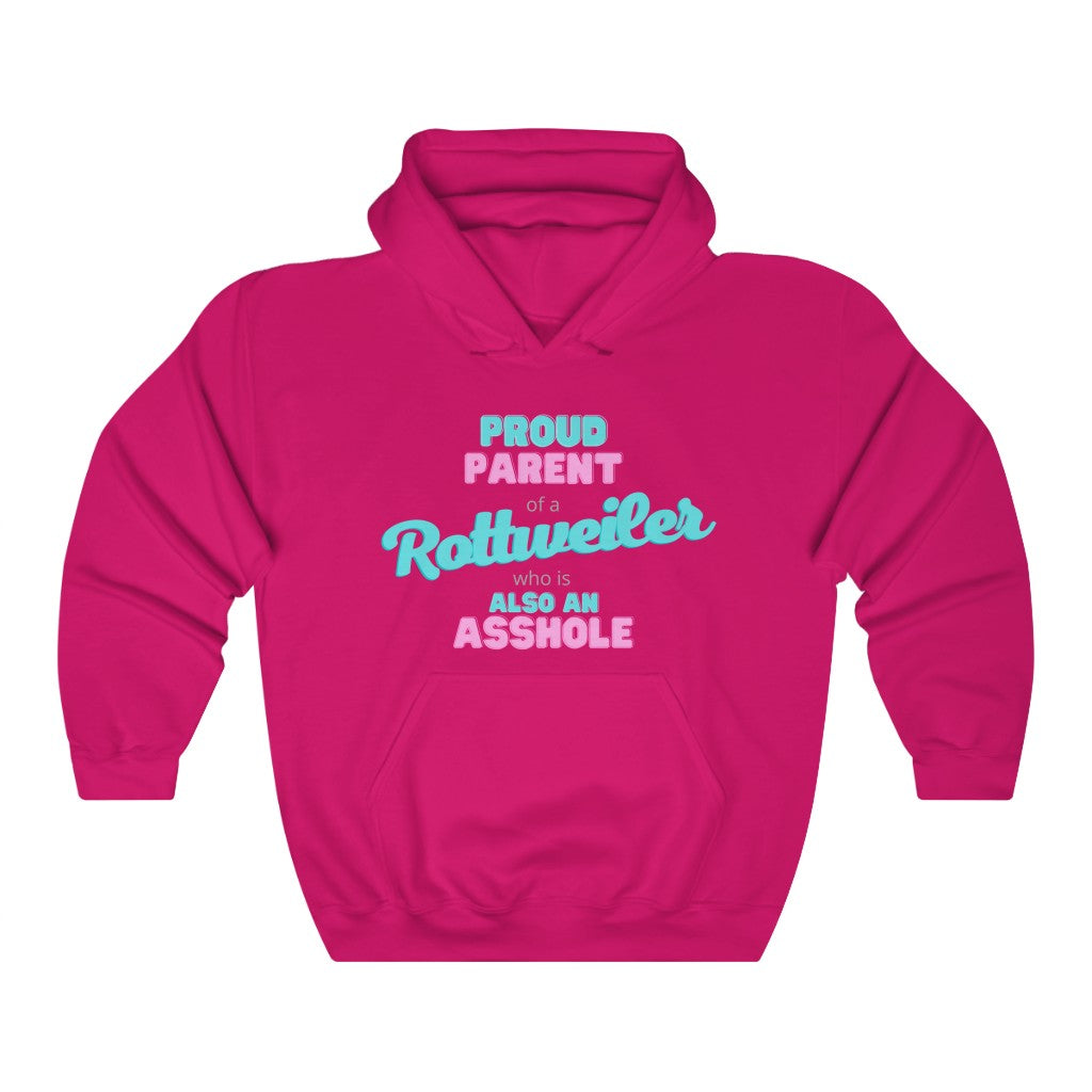 Parent of Rottweiler Asshole Hoodie | Dog Mom Sweater | Dog Dad Hoodie | New Dog Gift | New Puppy Gift | Rottweiler Lover | swearing