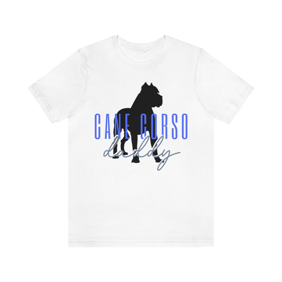 Cane Corso Daddy T-Shirt - Customizable