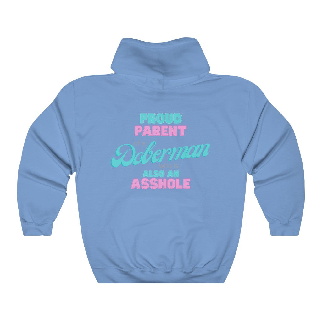 Parent of Doberman Asshole Hoodie | Dog Mom Sweater | Dog Dad Hoodie | New Dog Gift | New Puppy Gift | Dobie Lover | swearing