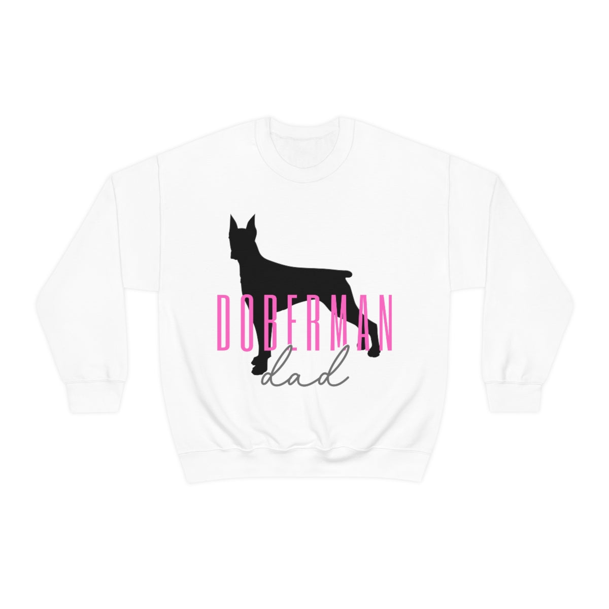 Doberman dad Crewneck Sweater - Customizable