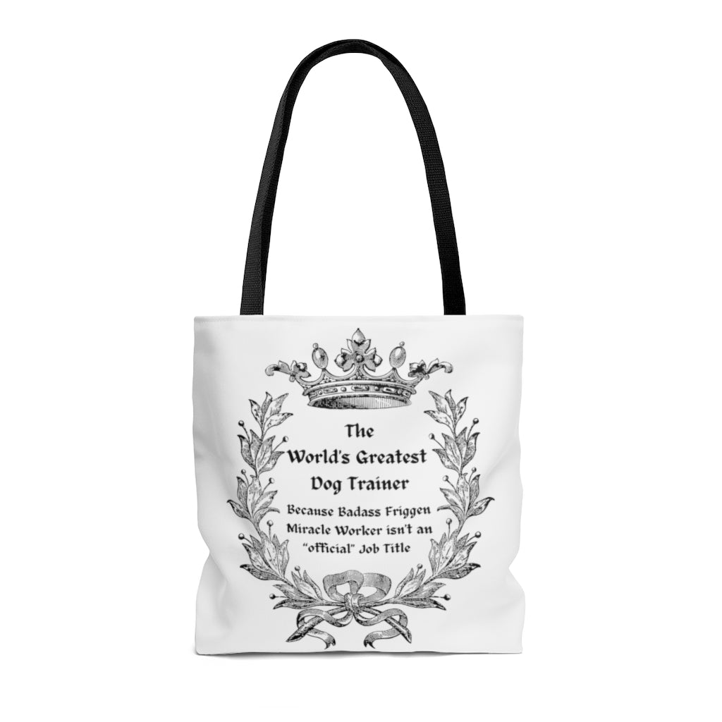 World's Greatest Dog Trainer Tote Bag