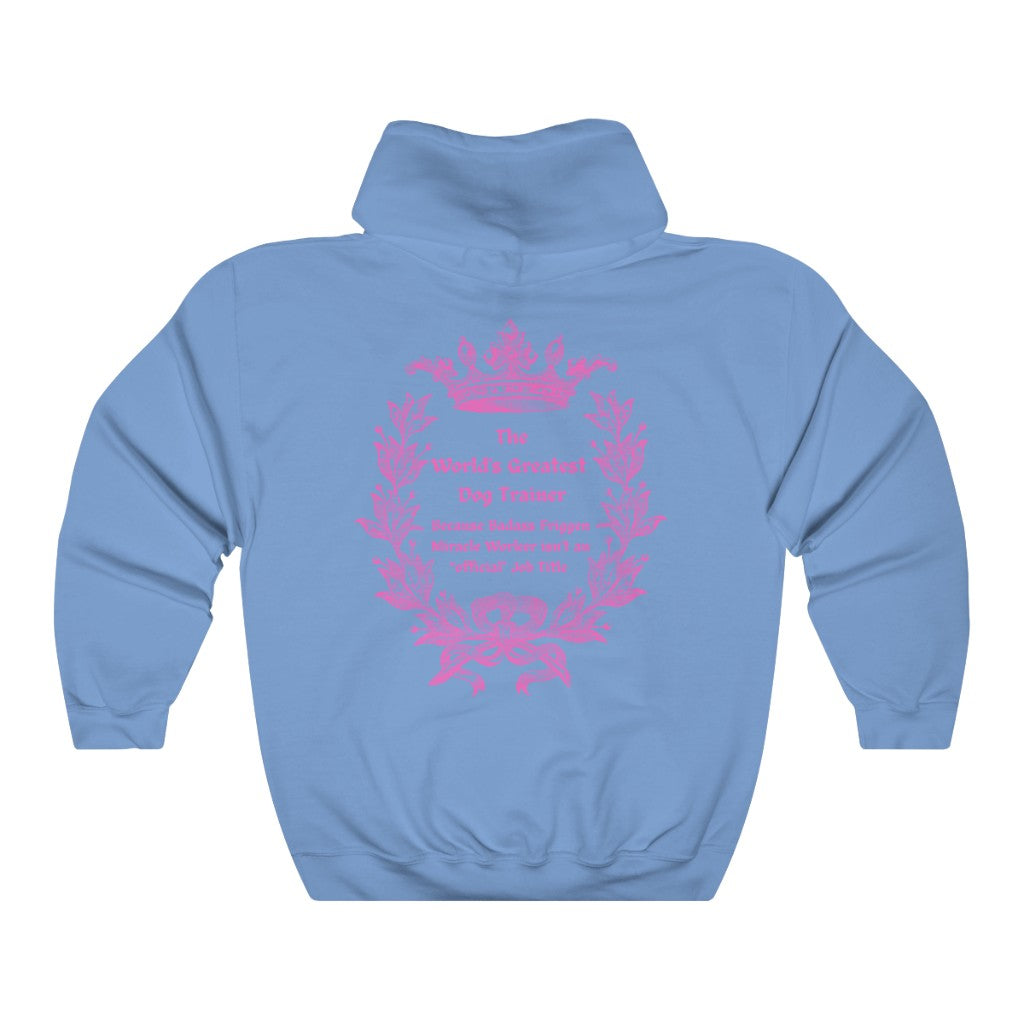 World's Greatest Dog Trainer Hoodie