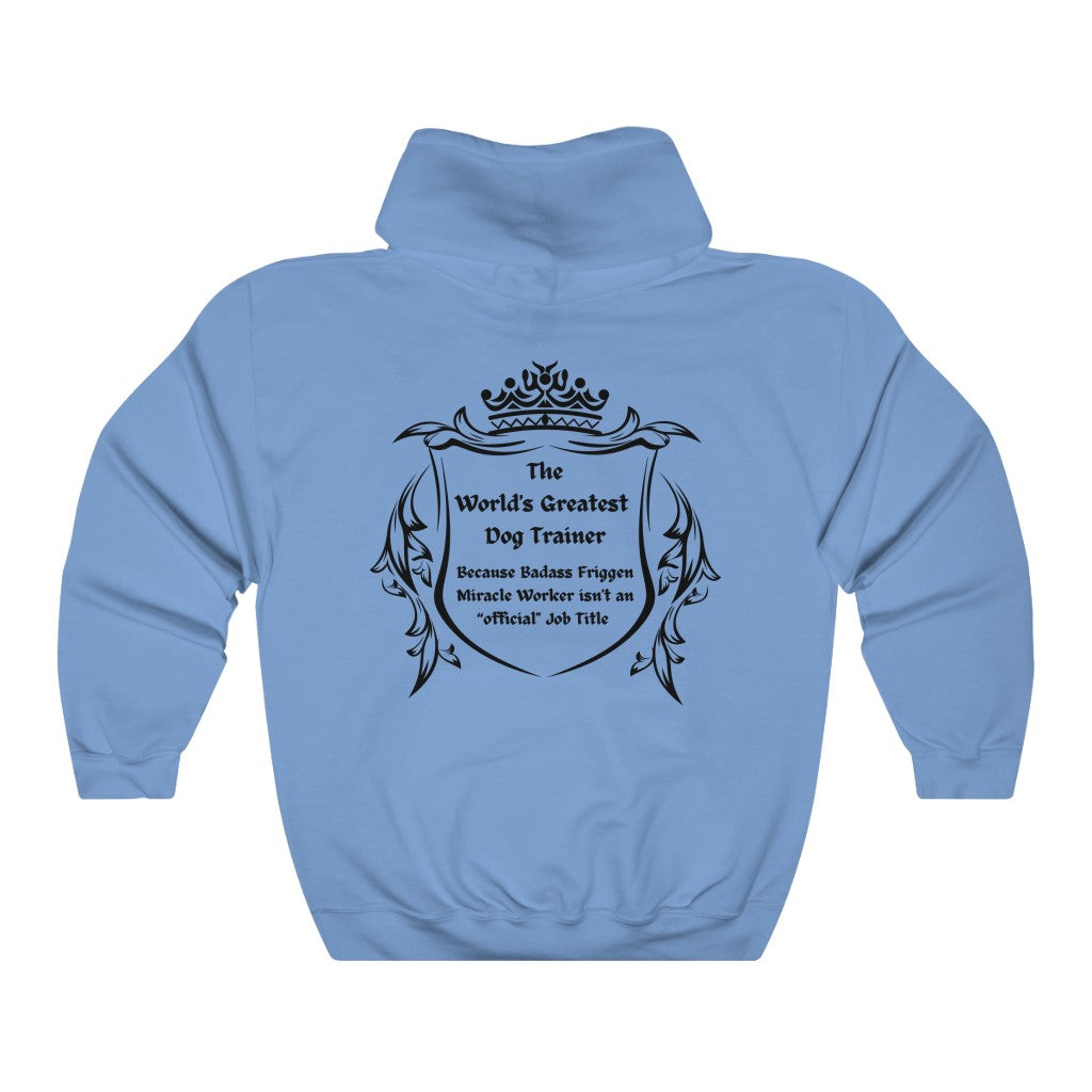 World's Greatest Dog Trainer Hoodie