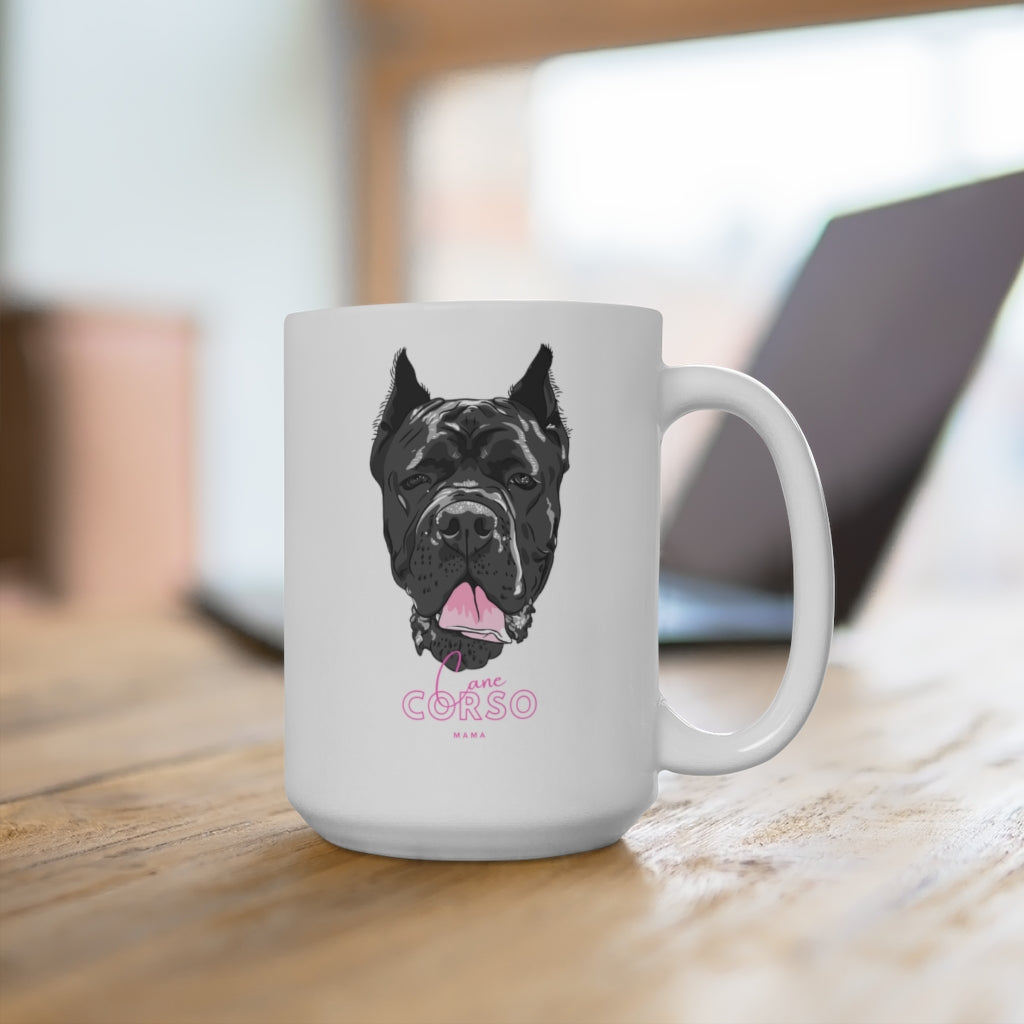 Cane Corso Mama Mug | Italian Mastiff | Dog Mug | Gift For Dog Mom | Gift For Dog Dad | New Dog Parent | Guard Dog | Viral Dog