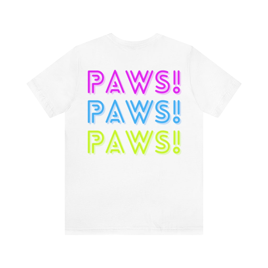 Paws! Paws! Paws! T-Shirt