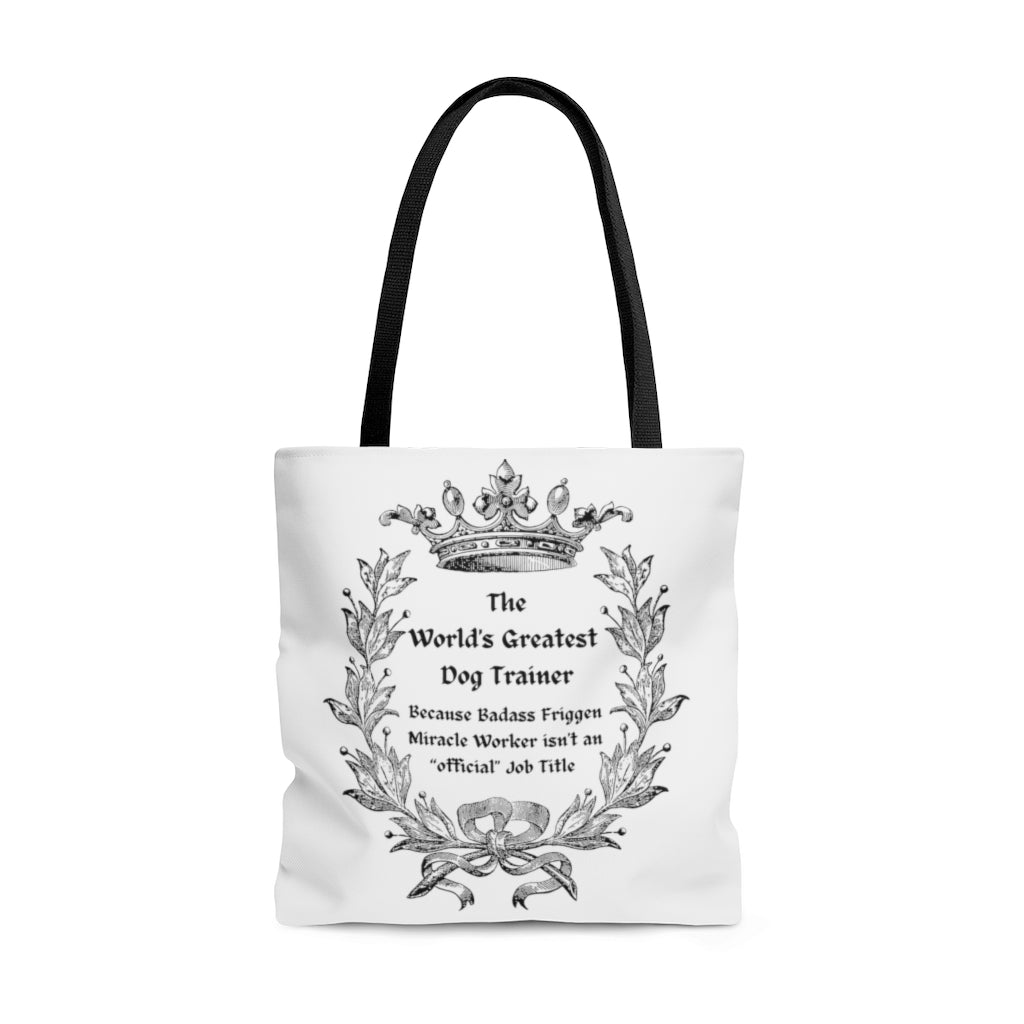 World's Greatest Dog Trainer Tote Bag