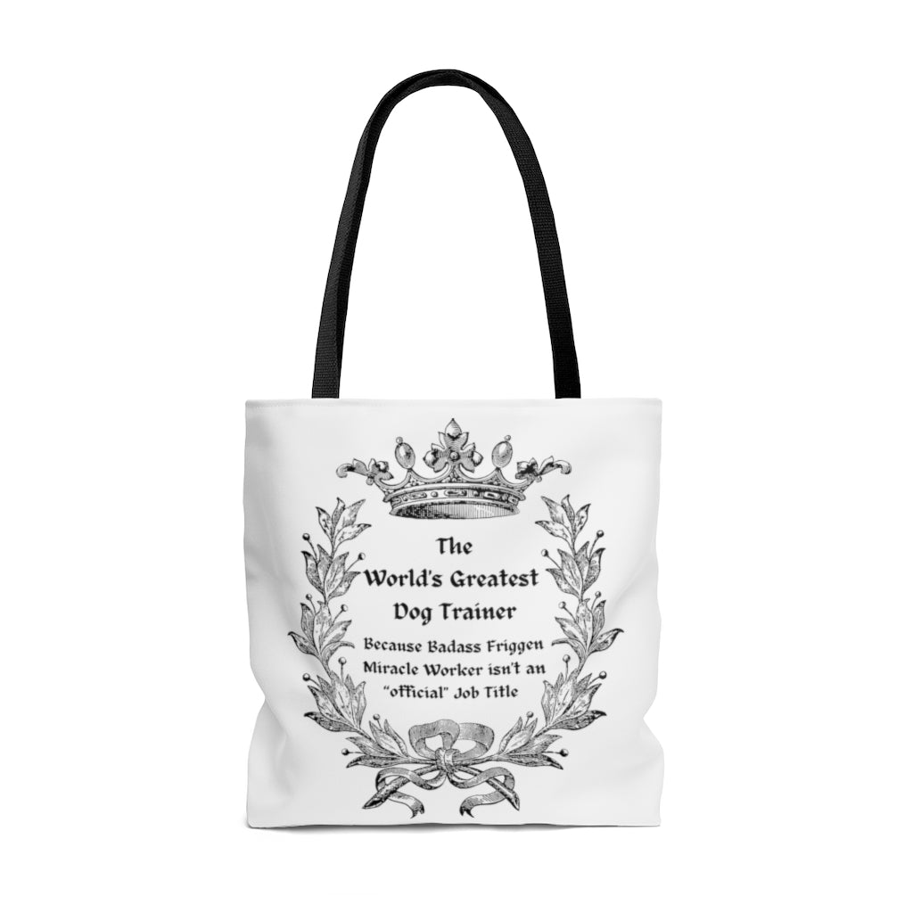 World's Greatest Dog Trainer Tote Bag