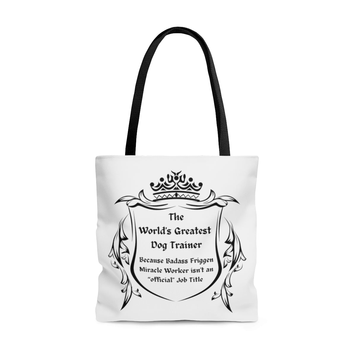 World's Greatest Dog Trainer Tote Bag