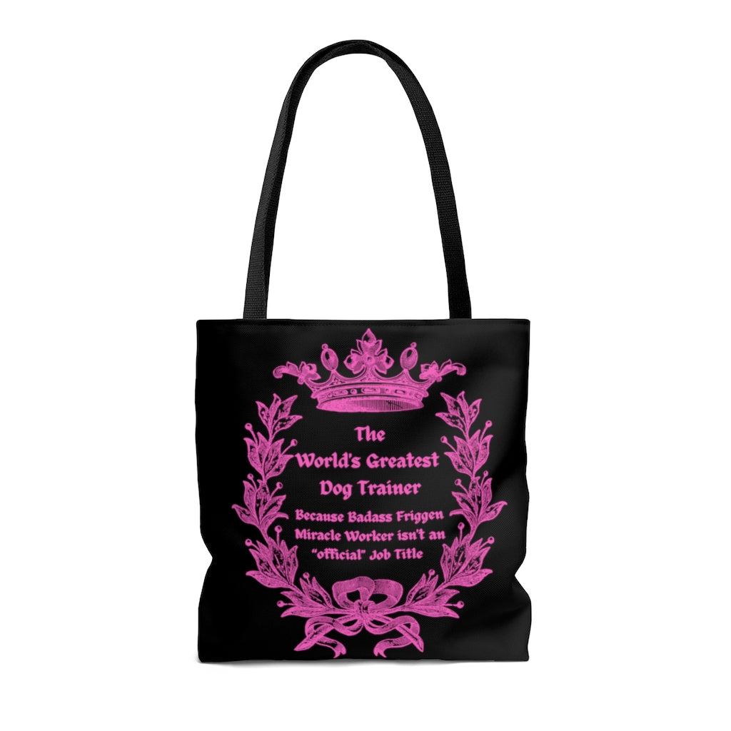 World's Greatest Dog Trainer Tote Bag