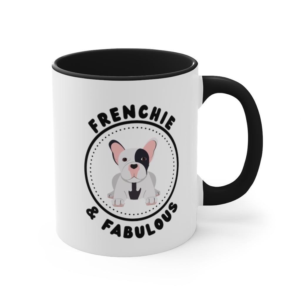 Frenchie and Fabulous Mug