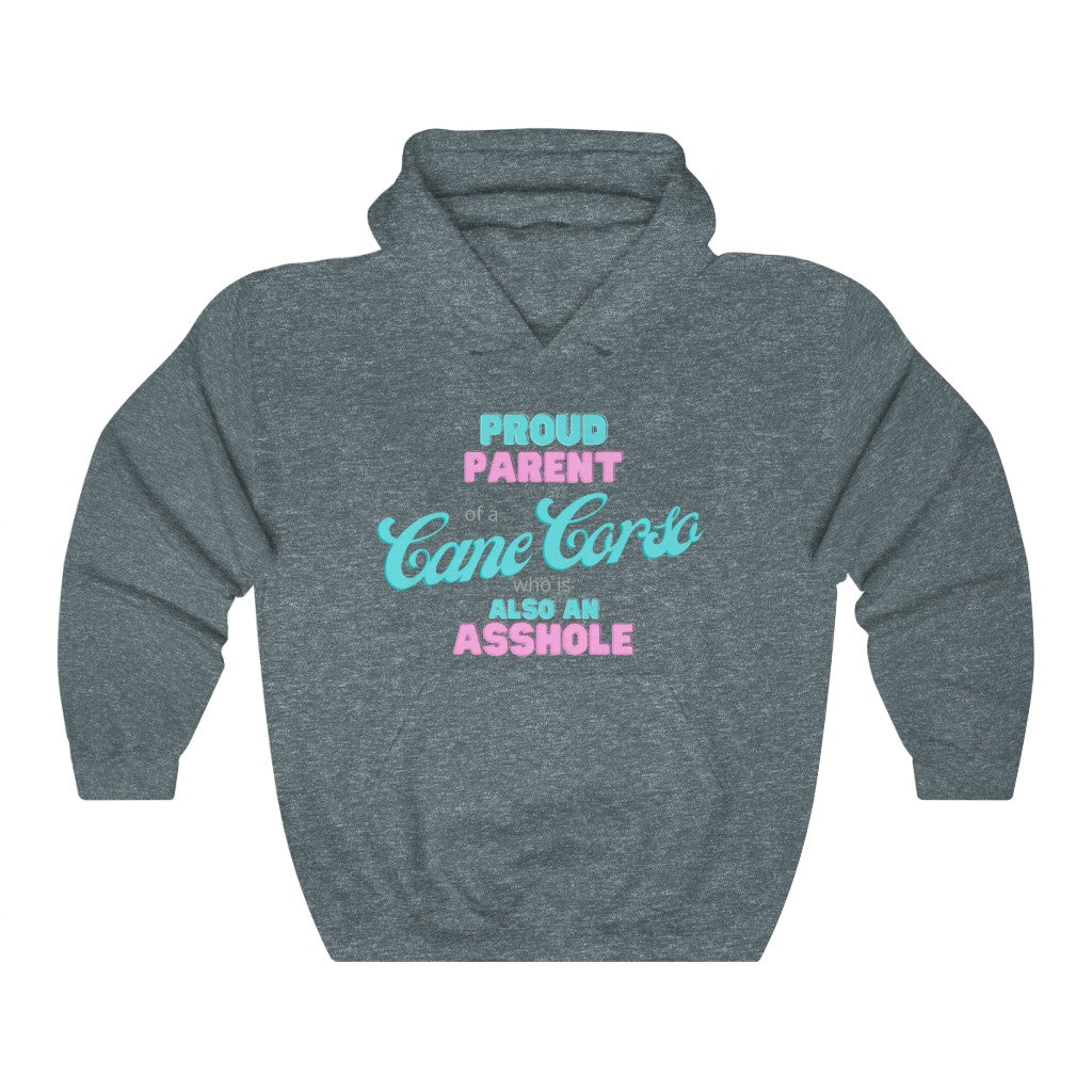 Parent of Cane Corso Asshole Hoodie | Dog Mom Sweater | Dog Dad Hoodie | New Dog Gift | New Puppy Gift | Cane Corso Lover | swearing