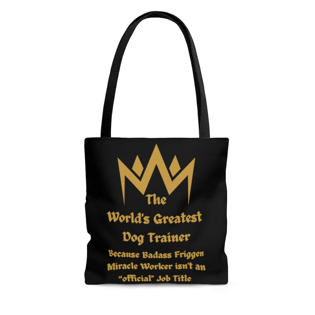 World's Greatest Dog Trainer Tote Bag