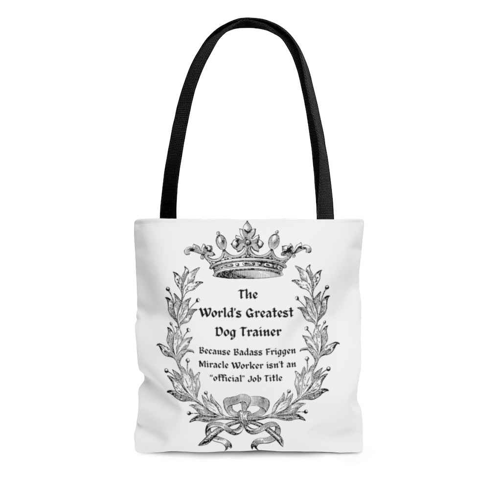 World's Greatest Dog Trainer Tote Bag