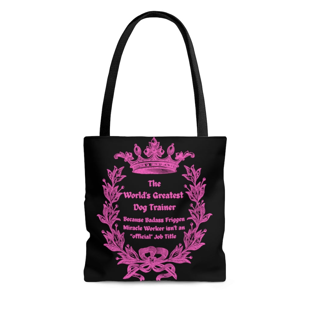 World's Greatest Dog Trainer Tote Bag