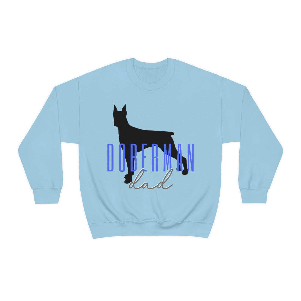 Doberman dad Crewneck Sweater - Customizable