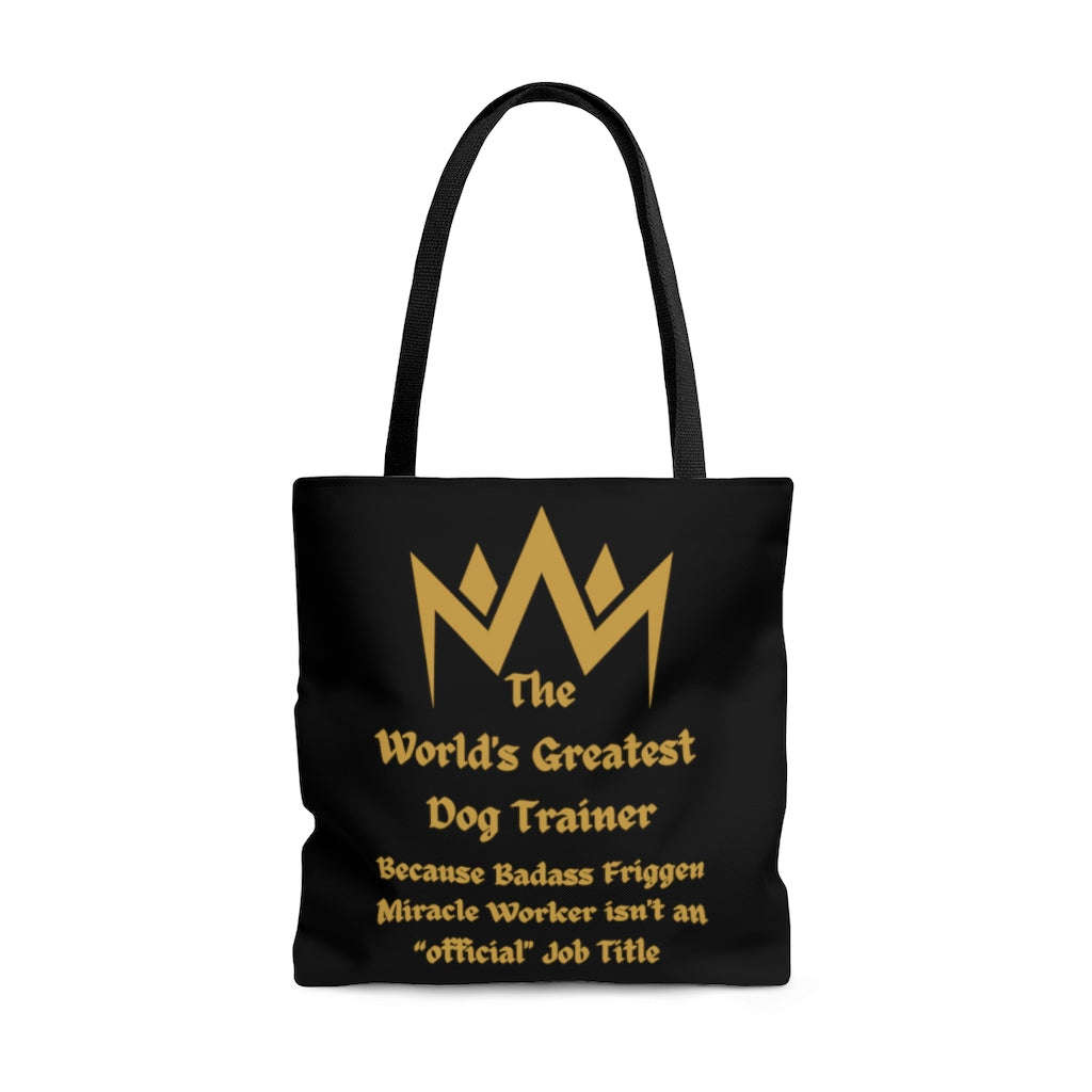 World's Greatest Dog Trainer Tote Bag