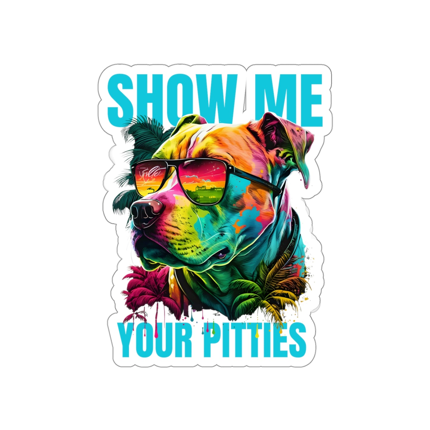 Show Me Your Pitties Pitbull Die-Cut Sticker Car Decal