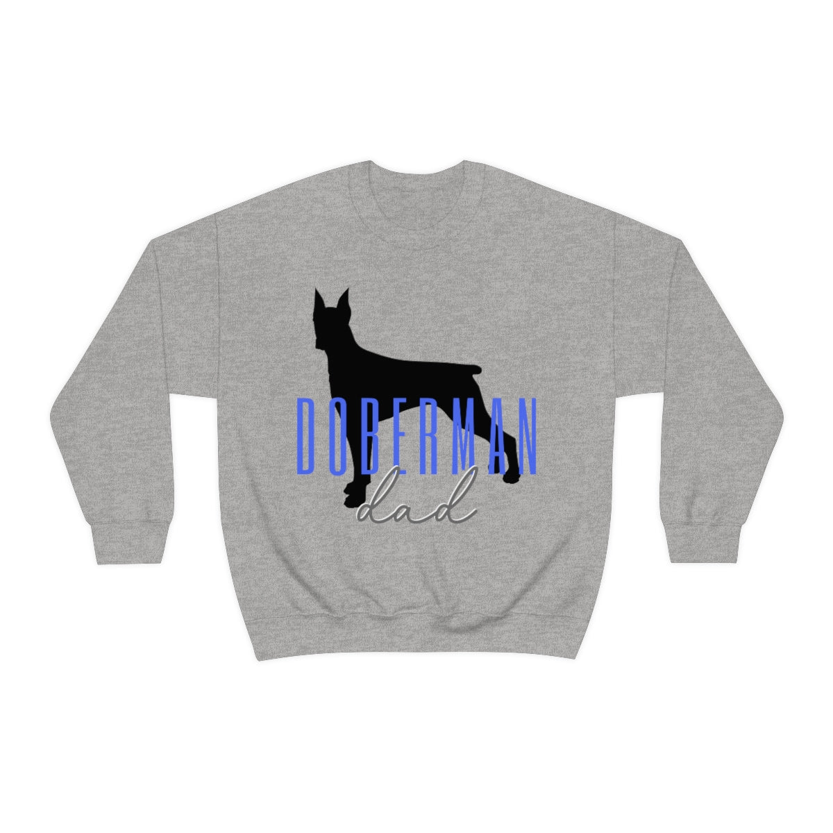 Doberman dad Crewneck Sweater - Customizable