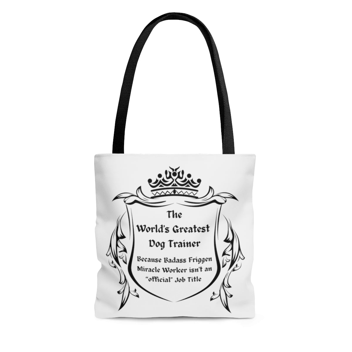 World's Greatest Dog Trainer Tote Bag