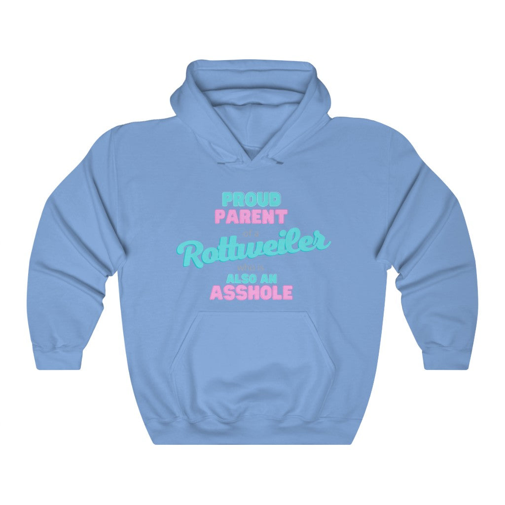 Parent of Rottweiler Asshole Hoodie | Dog Mom Sweater | Dog Dad Hoodie | New Dog Gift | New Puppy Gift | Rottweiler Lover | swearing