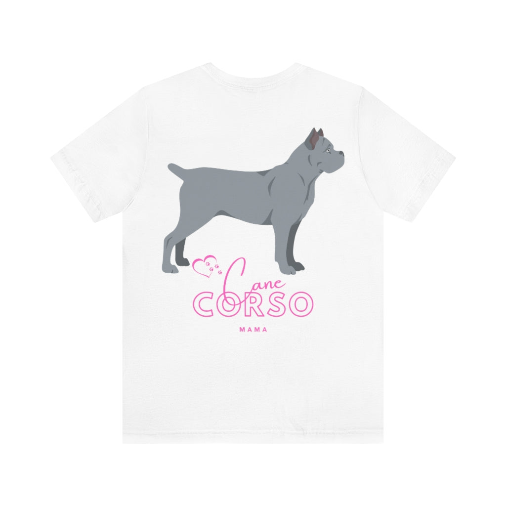 Cane Corso Mama Grey T-Shirt Graphic | Dog Mom | Italian Mastiff | Dog Mom Tee | Dog Mama T | New Mom | Dog Life | Puppy | Cool Dog Mom | Bully