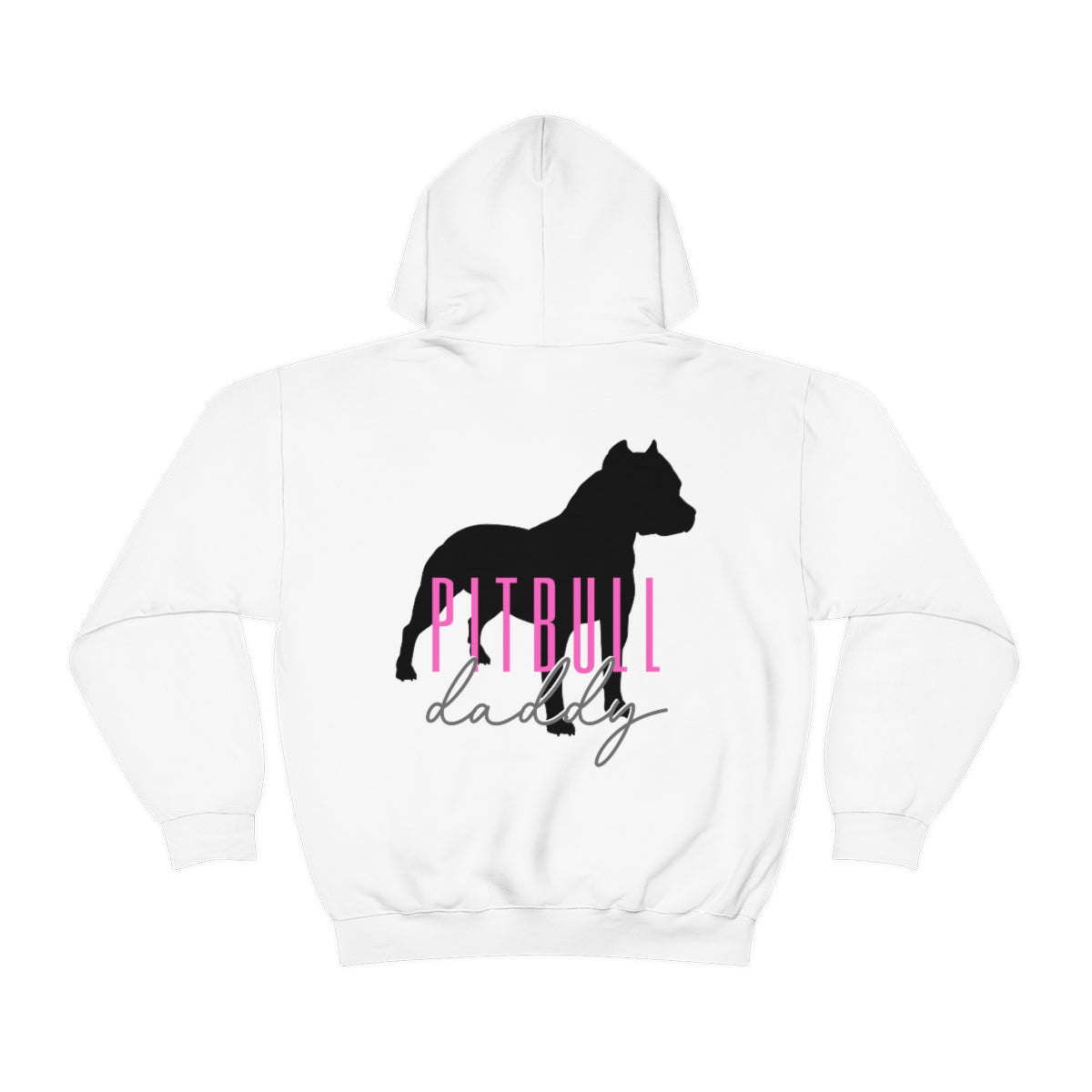 Pitbull Daddy Hoodie - Customizable