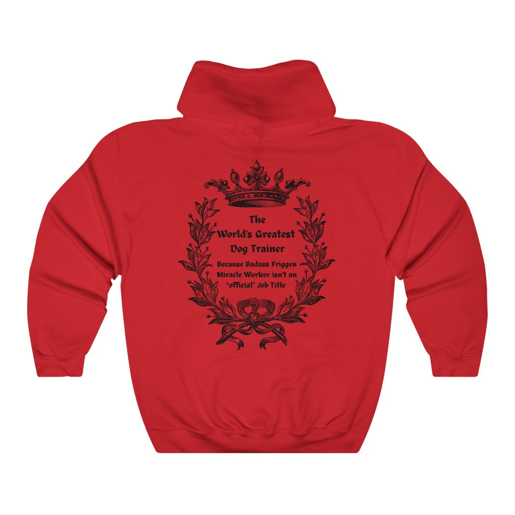 World's Greatest Dog Trainer Hoodie