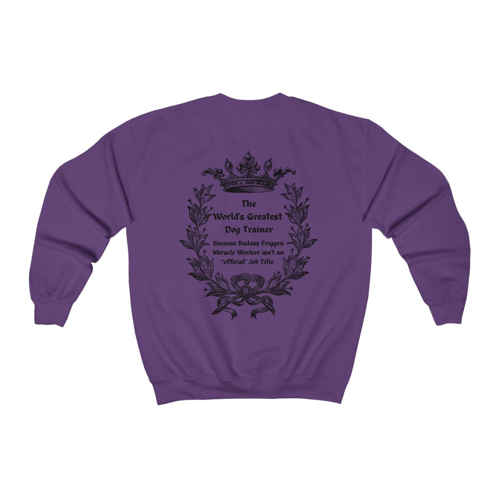 World's Greatest Dog Trainer Sweatshirt