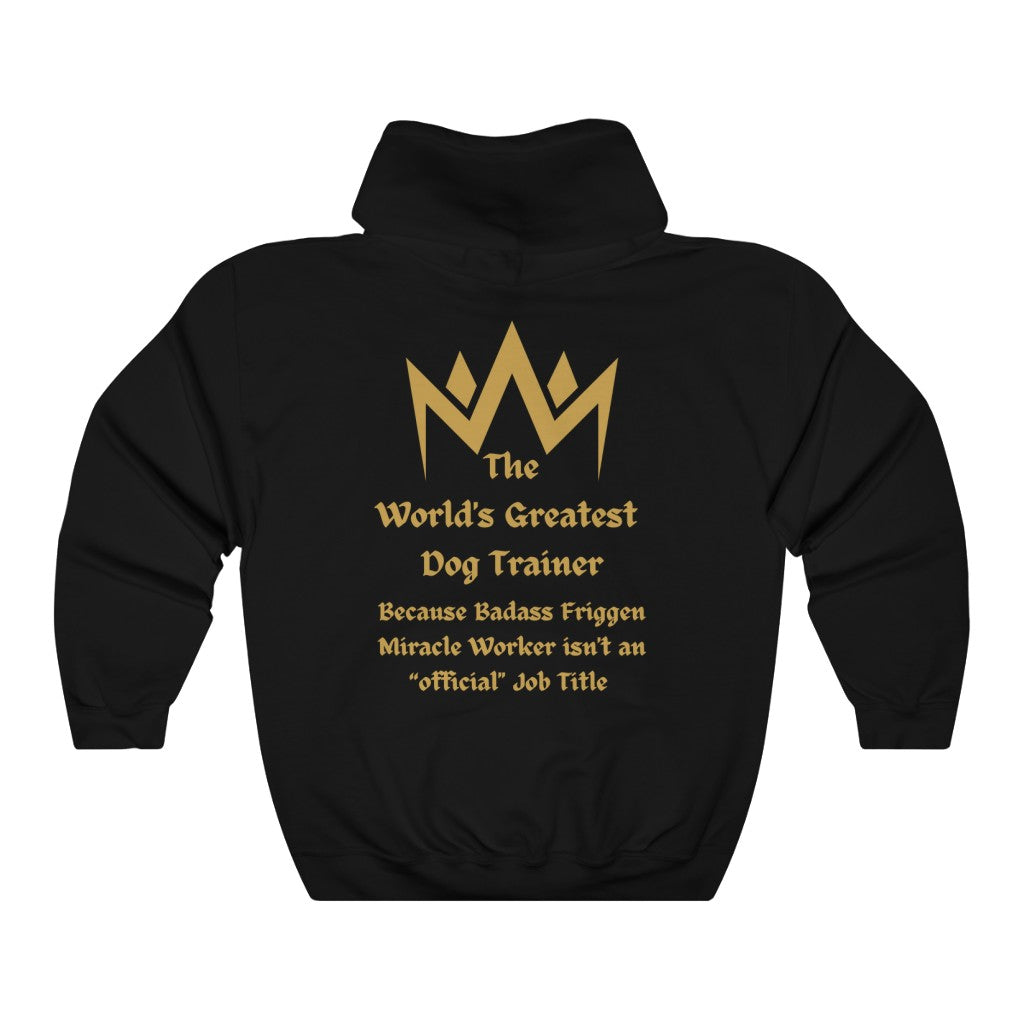 World's Greatest Dog Trainer Hoodie