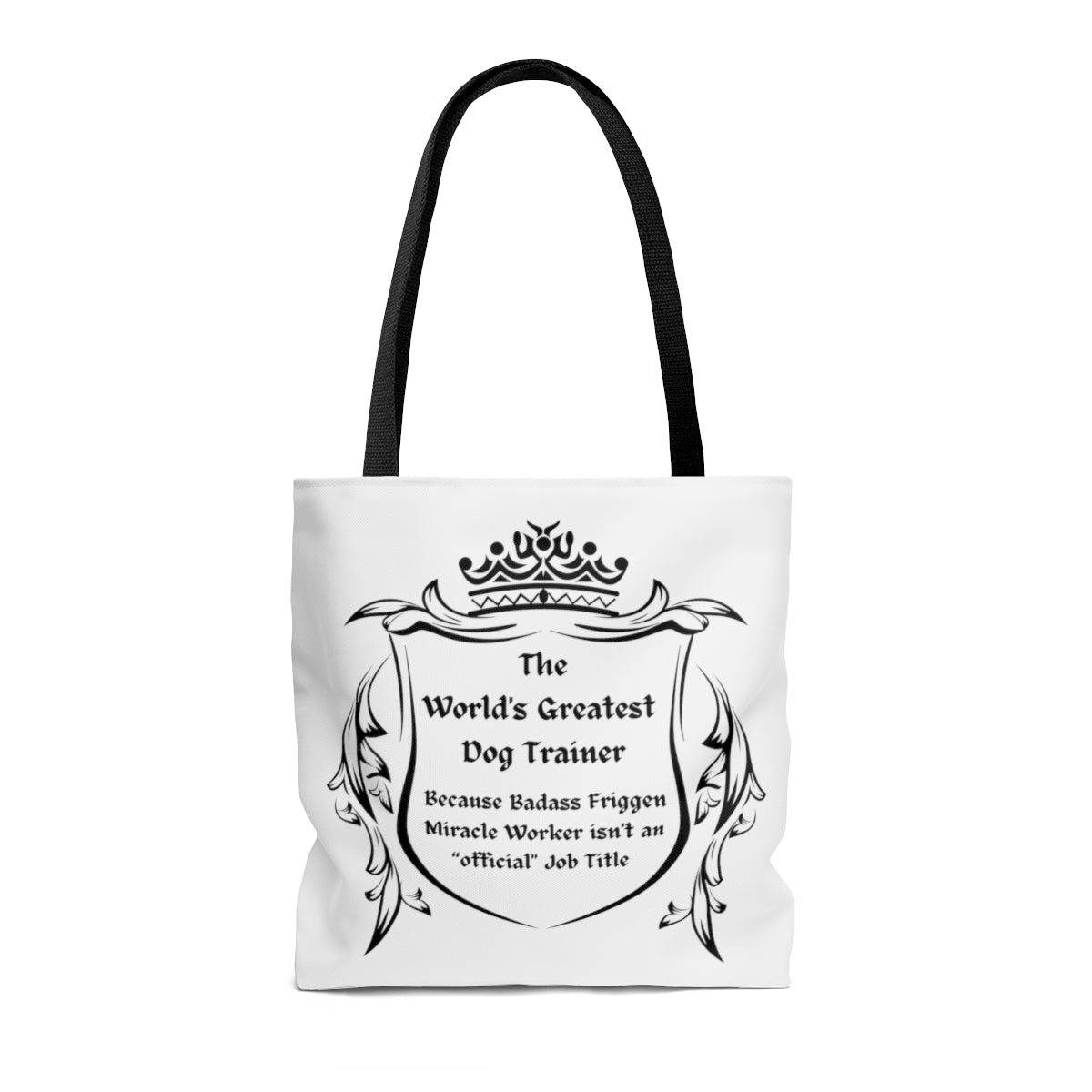 World's Greatest Dog Trainer Tote Bag