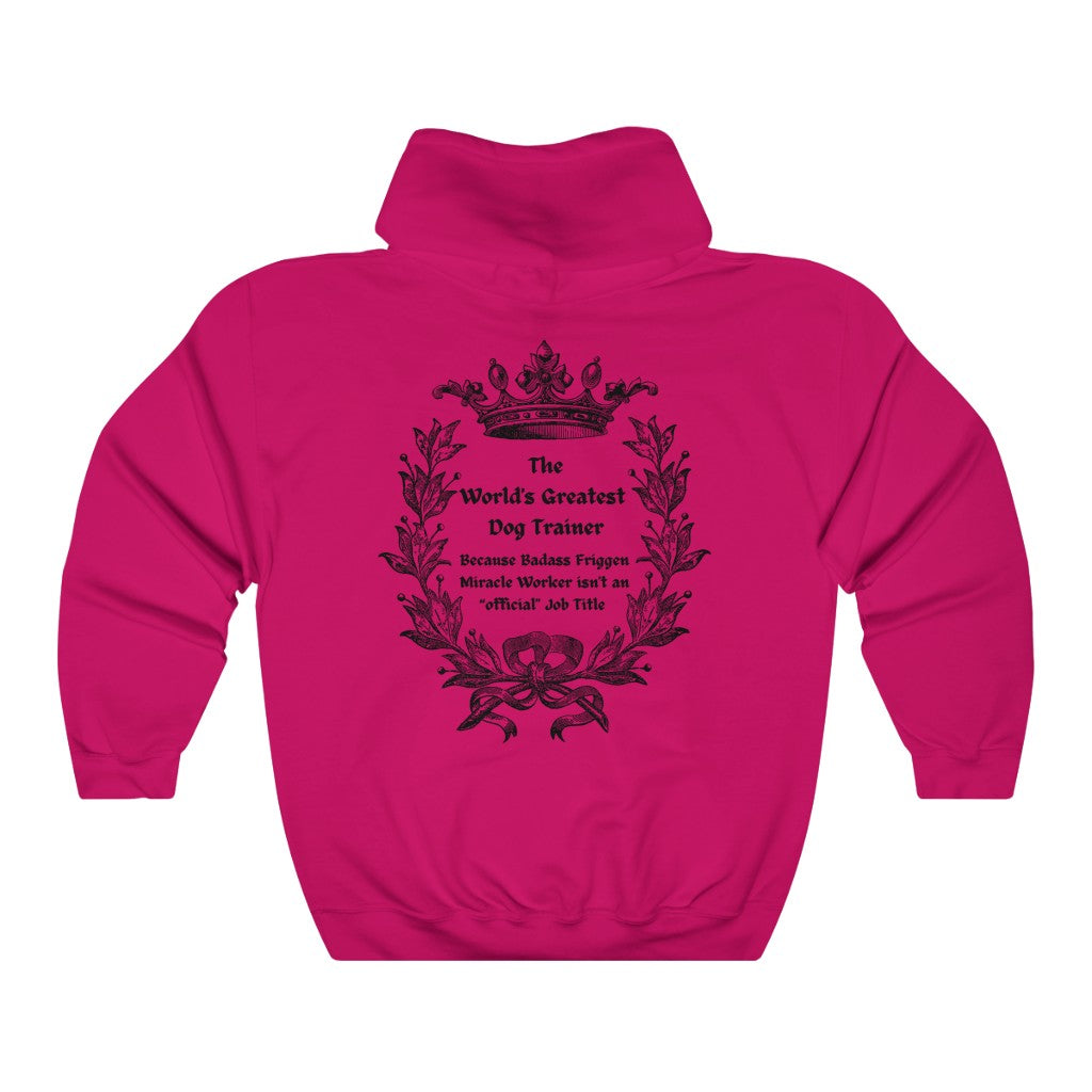 World's Greatest Dog Trainer Hoodie