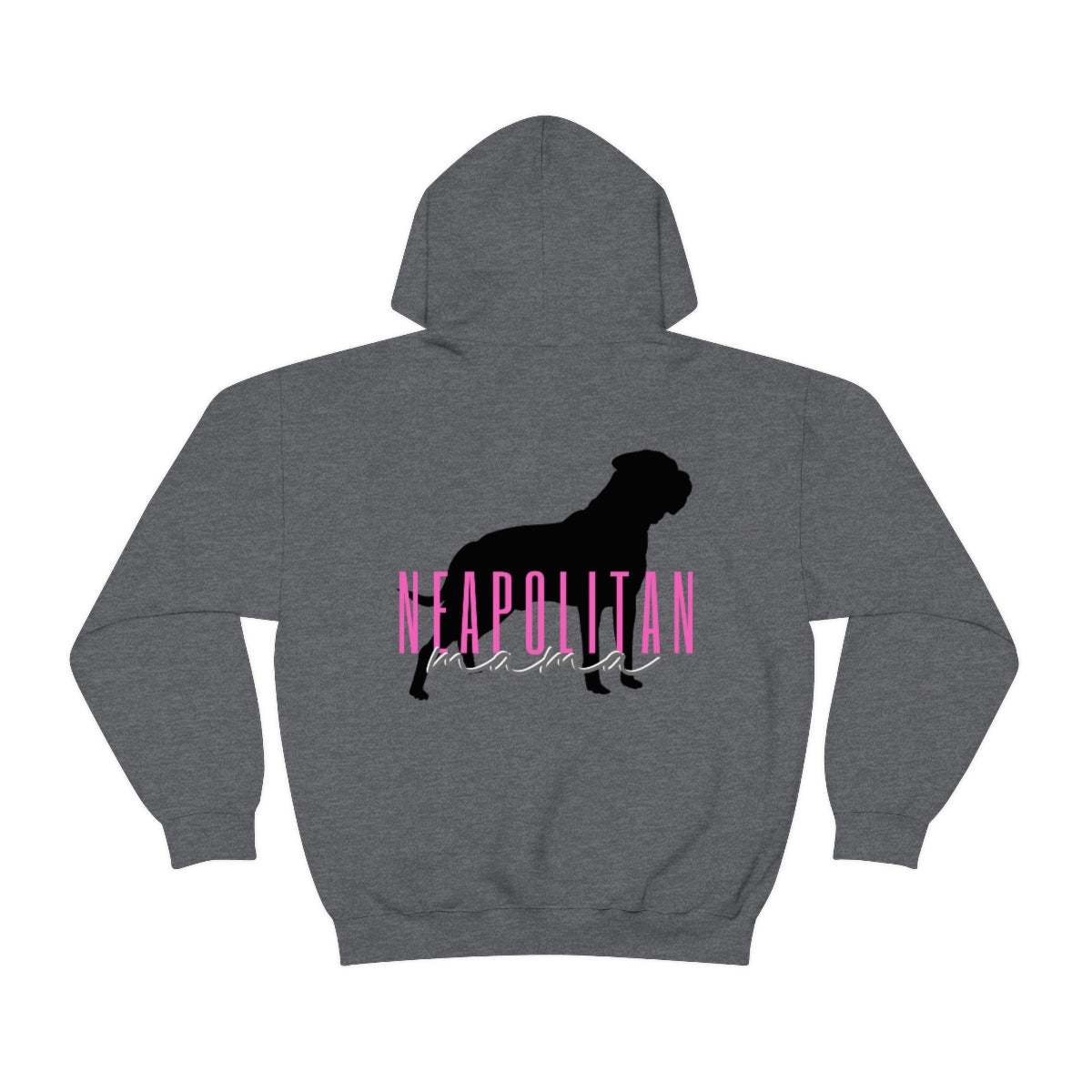 Neapolitan Mama Hoodie - Customizable - Mastino Rescue