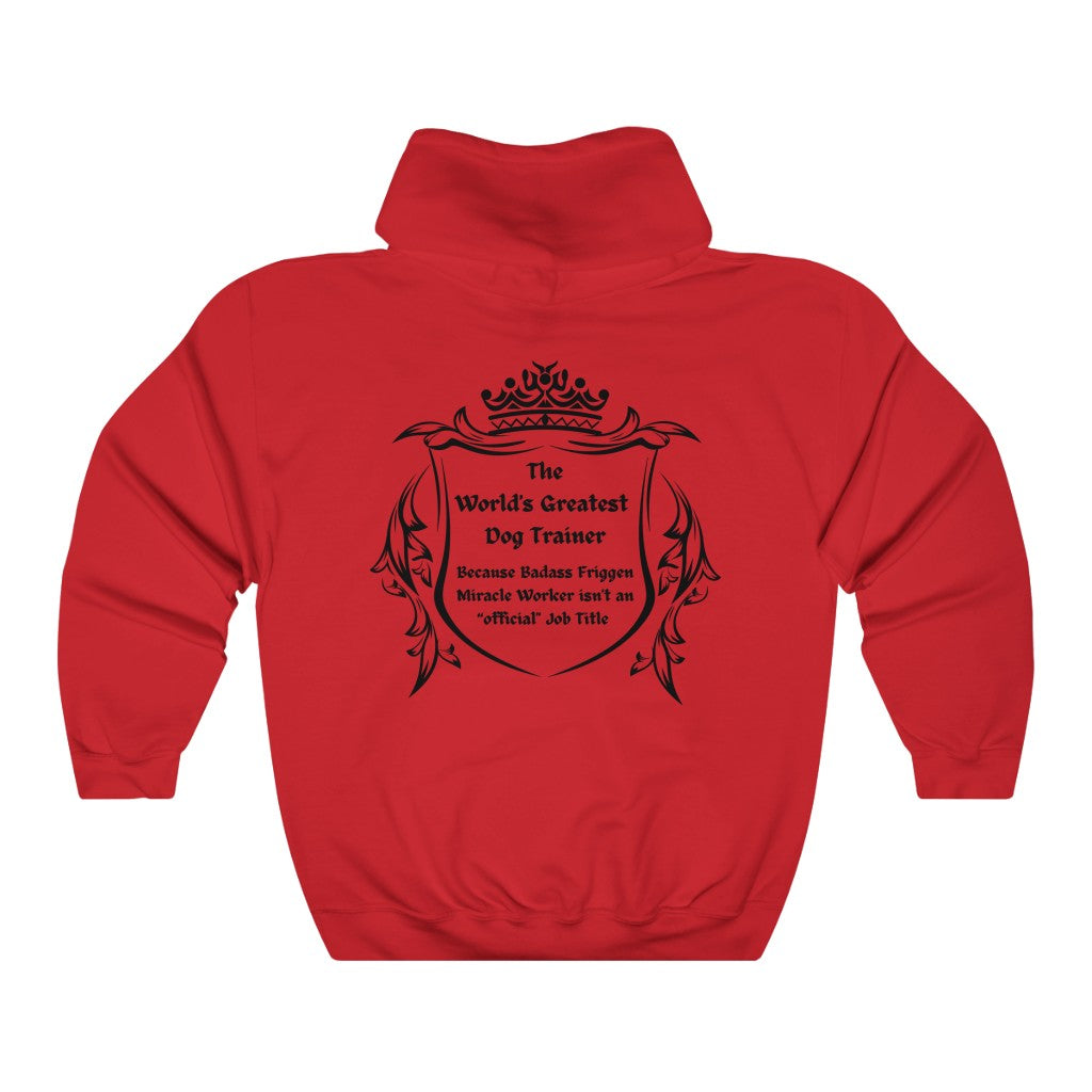 World's Greatest Dog Trainer Hoodie