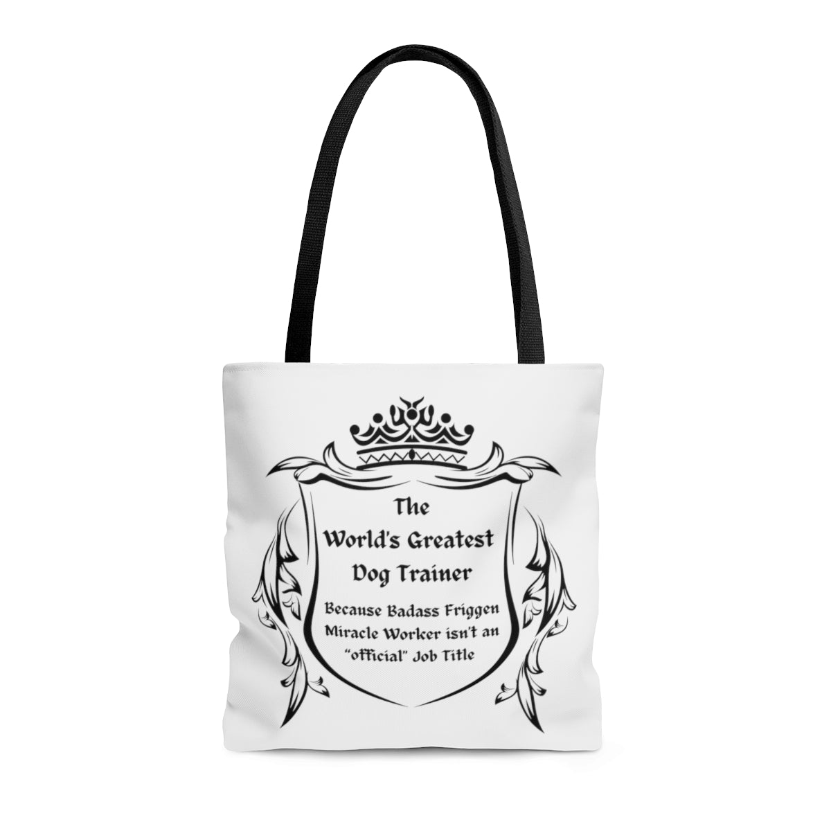 World's Greatest Dog Trainer Tote Bag